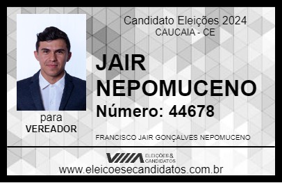 Candidato JAIR NEPOMUCENO 2024 - CAUCAIA - Eleições