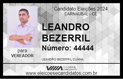 Candidato LEANDRO BEZERRIL 2024 - CARNAUBAL - Eleições