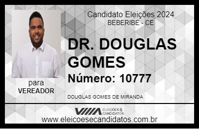 Candidato DR. DOUGLAS GOMES 2024 - BEBERIBE - Eleições