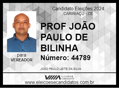 Candidato PROF JOÃO PAULO DE BILINHA 2024 - CARIRIAÇU - Eleições