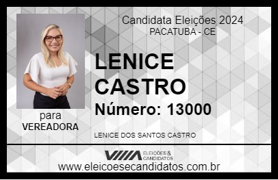 Candidato LENICE CASTRO 2024 - PACATUBA - Eleições