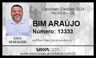 Candidato BIM ARAÚJO 2024 - PACATUBA - Eleições