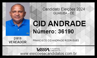 Candidato CID ANDRADE 2024 - GUAIÚBA - Eleições