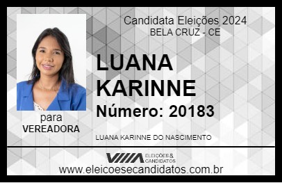 Candidato LUANA KARINNE 2024 - BELA CRUZ - Eleições