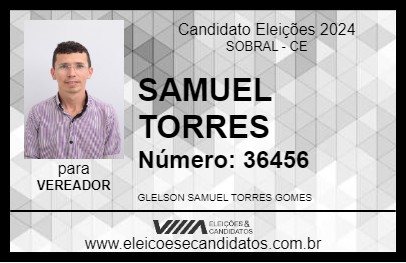 Candidato SAMUEL TORRES 2024 - SOBRAL - Eleições