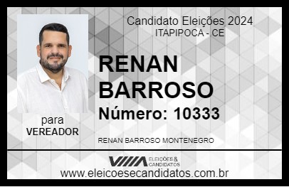 Candidato RENAN BARROSO 2024 - ITAPIPOCA - Eleições