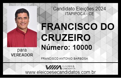 Candidato FRANCISCO DO CRUZEIRO 2024 - ITAPIPOCA - Eleições