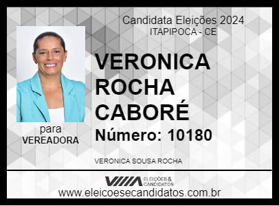 Candidato VERONICA ROCHA CABORÉ 2024 - ITAPIPOCA - Eleições