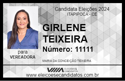 Candidato GIRLENE TEIXEIRA 2024 - ITAPIPOCA - Eleições