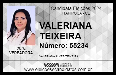 Candidato VALERIANA TEIXEIRA 2024 - ITAPIPOCA - Eleições