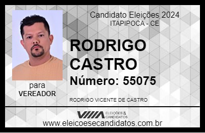 Candidato RODRIGO CASTRO 2024 - ITAPIPOCA - Eleições