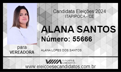 Candidato ALANA SANTOS 2024 - ITAPIPOCA - Eleições