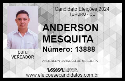 Candidato ANDERSON MESQUITA 2024 - TURURU - Eleições