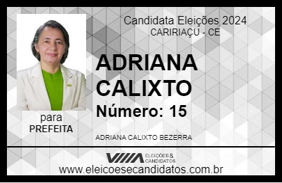 Candidato ADRIANA CALIXTO 2024 - CARIRIAÇU - Eleições