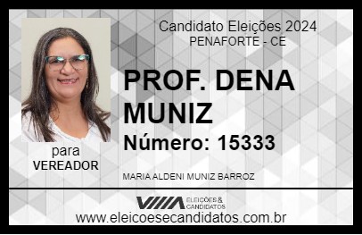 Candidato PROF. DENA MUNIZ 2024 - PENAFORTE - Eleições