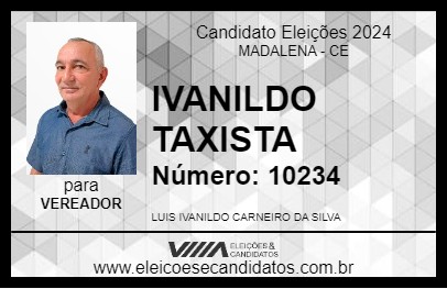 Candidato IVANILDO TAXISTA 2024 - MADALENA - Eleições