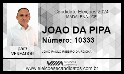 Candidato JOAO  DA PIPA 2024 - MADALENA - Eleições