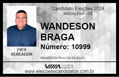 Candidato WANDESON BRAGA 2024 - MADALENA - Eleições