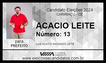 Candidato ACACIO LEITE 2024 - CARIRIAÇU - Eleições