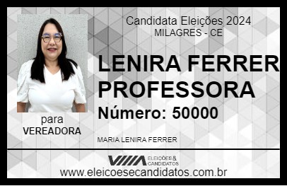 Candidato LENIRA FERRER PROFESSORA 2024 - MILAGRES - Eleições