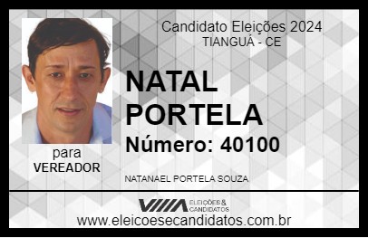 Candidato NATAL PORTELA 2024 - TIANGUÁ - Eleições