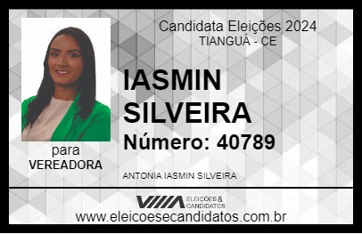 Candidato IASMIN SILVEIRA 2024 - TIANGUÁ - Eleições