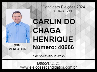 Candidato CARLIM DO CHAGA HENRIQUE 2024 - CHAVAL - Eleições