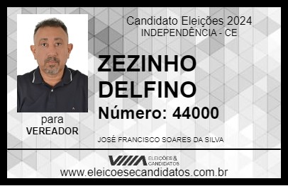 Candidato ZEZINHO DELFINO 2024 - INDEPENDÊNCIA - Eleições