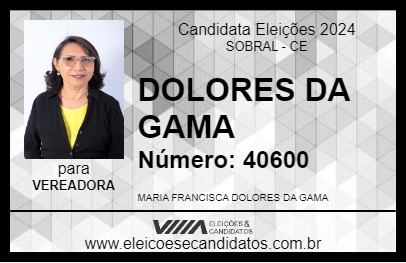 Candidato DOLORES DA GAMA 2024 - SOBRAL - Eleições