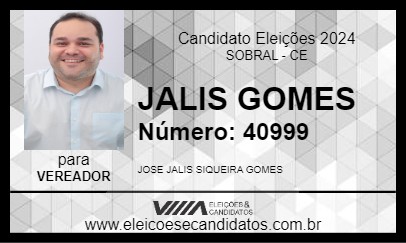 Candidato JALIS GOMES 2024 - SOBRAL - Eleições