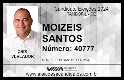 Candidato MOIZEIS SANTOS 2024 - TAMBORIL - Eleições