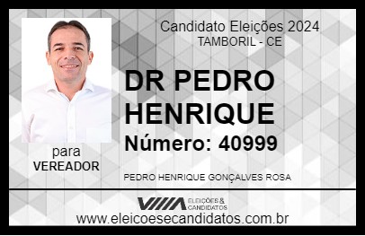 Candidato DR PEDRO HENRIQUE 2024 - TAMBORIL - Eleições