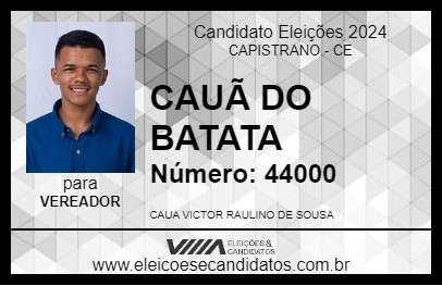 Candidato CAUÃ DO BATATA 2024 - CAPISTRANO - Eleições