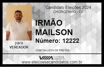 Candidato IRMÃO MAILSON 2024 - CHOROZINHO - Eleições