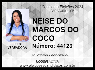 Candidato NEISE DO MARCOS DO COCO 2024 - PARACURU - Eleições