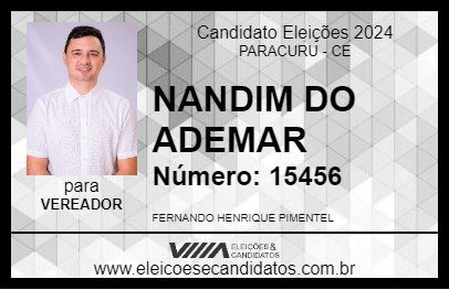 Candidato NANDIM DO ADEMAR 2024 - PARACURU - Eleições