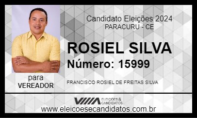 Candidato ROSIEL SILVA 2024 - PARACURU - Eleições