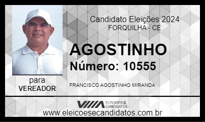 Candidato AGOSTINHO 2024 - FORQUILHA - Eleições