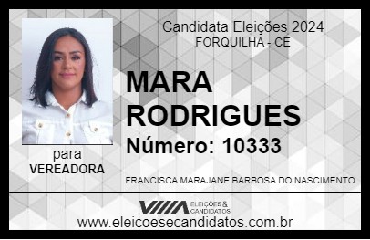 Candidato MARA RODRIGUES 2024 - FORQUILHA - Eleições