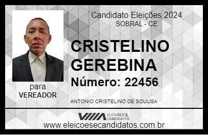 Candidato CRISTELINO GEREBINA 2024 - SOBRAL - Eleições