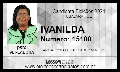 Candidato IVANILDA 2024 - UBAJARA - Eleições