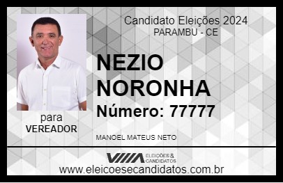 Candidato NEZIO NORONHA 2024 - PARAMBU - Eleições