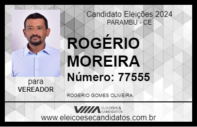 Candidato ROGÉRIO MOREIRA 2024 - PARAMBU - Eleições