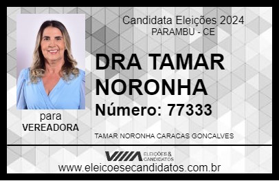 Candidato DRA TAMAR NORONHA 2024 - PARAMBU - Eleições