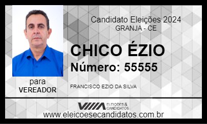 Candidato CHICO ÉZIO 2024 - GRANJA - Eleições