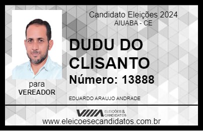 Candidato DUDU DO CLISANTO 2024 - AIUABA - Eleições