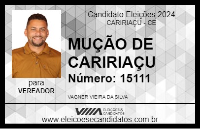 Candidato MUÇÃO DE CARIRIAÇU 2024 - CARIRIAÇU - Eleições