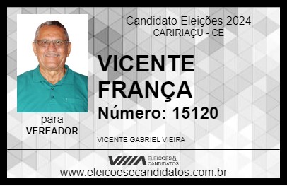 Candidato VICENTE FRANÇA 2024 - CARIRIAÇU - Eleições