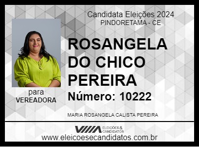 Candidato ROSANGELA DO CHICO PEREIRA 2024 - PINDORETAMA - Eleições