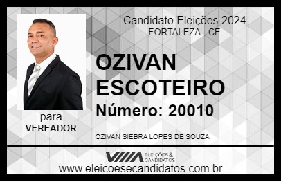 Candidato OZIVAN ESCOTEIRO 2024 - FORTALEZA - Eleições